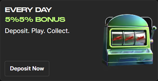 Every day five percent bonus slot machine
